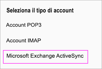 Seleziona Microsoft Exchange ActiveSync