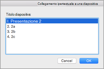 Scegliere la diapositiva di destinazione