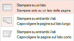 Alcune stampanti possono stampare su uno o su entrambi i lati del foglio.