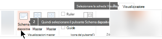Utilizzare la scheda Visualizza di PowerPoint per passare alla visualizzazione schema diapositiva