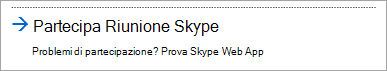 Partecipare con Skype for Business Web App