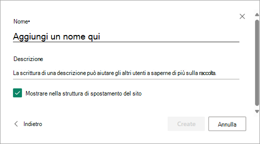 Usare la finestra di dialogo Aggiungi un nome per assegnare un nome alla nuova raccolta.