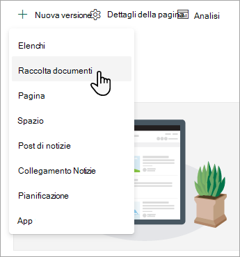 Per creare una nuova raccolta documenti, selezionare Nuova e quindi Raccolta documenti.