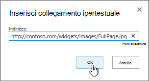 Finestra di dialogo Collegamento ipertestuale con indirizzo Web e pulsante OK evidenziati