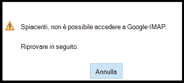 Non è stato possibile accedere a Google - IMAP. Riprova più tardi.
