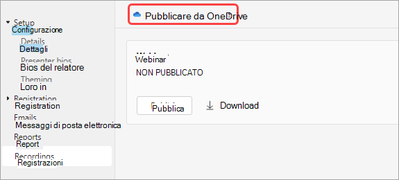 Screenshot che mostra agli utenti come pubblicare una registrazione di un webinar da One Drive