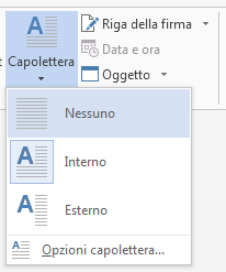 Scegliere Nessuno per rimuovere un capolettera.