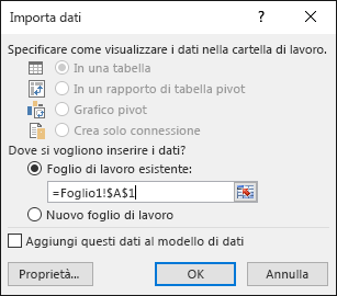 Nella finestra di dialogo Importa dati scegliere l'impostazione predefinita per inserire i dati in un foglio di lavoro esistente oppure scegliere di usare un nuovo foglio di lavoro
