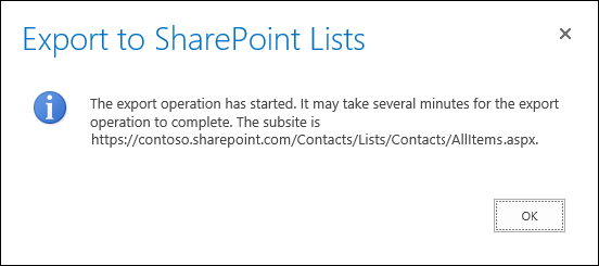 [OK] ボタンを含む、[SharePoint リストにエクスポート] メッセージのスクリーン ショット。