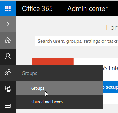 左側のナビゲーション ウィンドウで [グループ] を選択して、Office 365 テナント内のグループにアクセスする