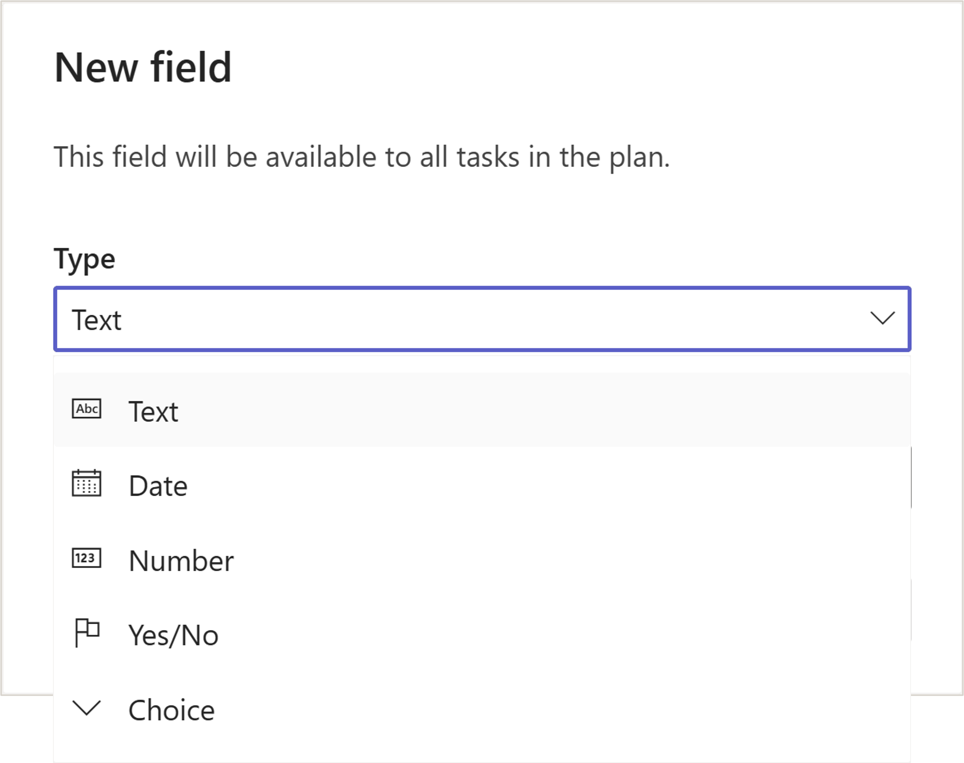 Planner のカスタム フィールド機能のトリミングされたスクリーンショットには、[テキスト]、[日付]、[数値]、[はい/いいえ]、および [選択肢] の選択肢を含むドロップダウンが表示されています。