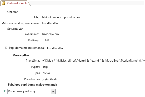 „Access“ makrokomandų dizaino įrankio paviršius rodo OnError makrokomandos veiksmą.