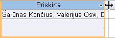 Kelių reikšmių lauko dydžio keitimas