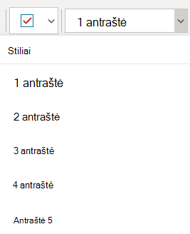 Stilių meniu, kuriame rodomi skirtingi antraščių stiliai programoje 