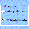 Formų įrankių juostos parinkties mygtuko valdiklio pavyzdys