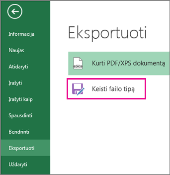 Parinktis Keisti failo tipą skirtuke Eksportuoti