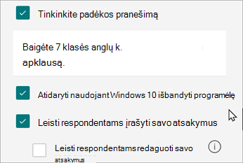 Apklausos parametrai atskleis atsakymų, skirtų konkrečiai apklausai, parinktį: Atidaryti naudojant 
