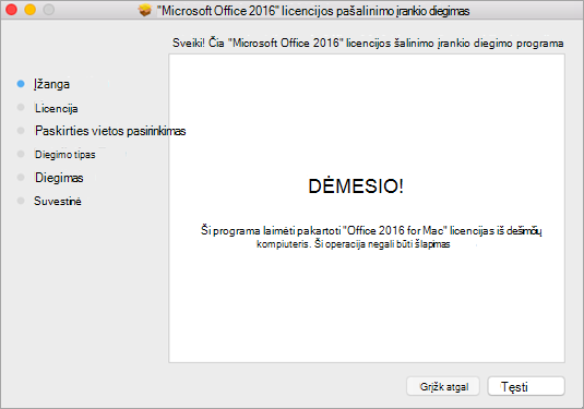 Spustelėkite Tęsti ir vadovaukitės diegimo programos nurodymais.