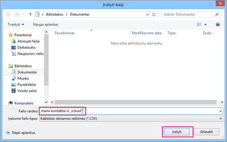 Įveskite csv failo vardą ir pasirinkite Įrašyti.