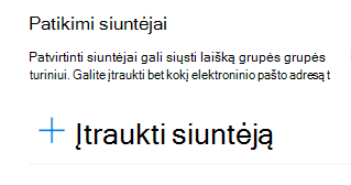 Galite įtraukti el. pašto adresą į patikimų siuntėjų sąrašą.