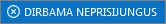 Būsena Dirbama neprisijungus