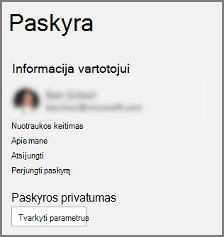 Paskyros sritis, kurioje rodomas paskyros privatumas, parametrų valdymo mygtukas