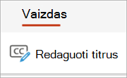 Ekrano kopija, kurioje rodomas skirtuke Vaizdo įrašas esantis mygtukas Redaguoti titrus.