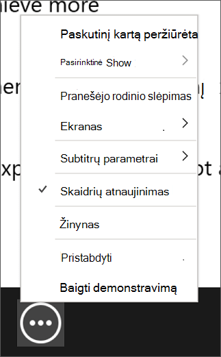 Meniu Daugiau skaidrių demonstravimo parinkčių pranešėjo rodinyje.