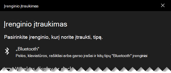 Dialogo langas Įtraukti įrenginį