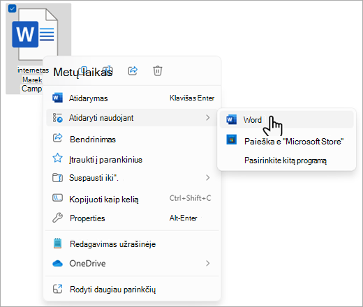 Naudokite komandą Atidaryti naudojant, kad atidarytumėte ką tik atsisiųstą failą.