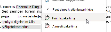 Spustelėkite dešiniuoju pelės mygtuku norėdami priimti arba atmesti keitimą.