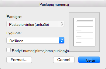Puslapių numerių srityje nustatykite puslapių numerių padėtį ir lygiuotę.