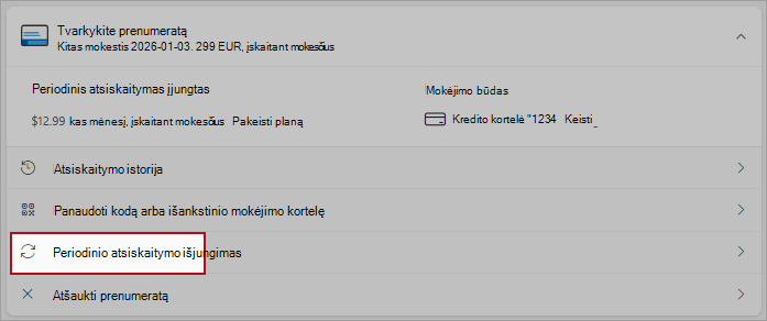 Ekrano kopijoje paryškinkite mygtuko, skirto išjungti periodinį atsiskaitymą, vietą.