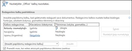 Dialogo langas, kuriame galite įtraukti, pasirinkti arba pašalinti „Office“ redagavimo ir tikrinimo įrankių kalbą.