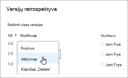 Išplečiamajame meniu ties pasirinkta dokumento versija pasirinkite Atkurti