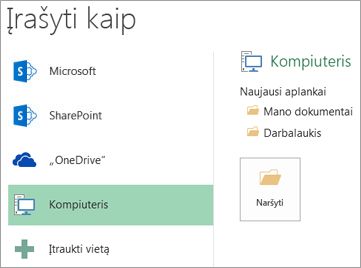 Pasirinkite parinktį Vieta
