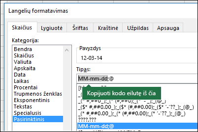 Pavyzdys, kaip naudojant dialogo langą Formatuoti > langelių > skaičių > pasirinktinis, kai 