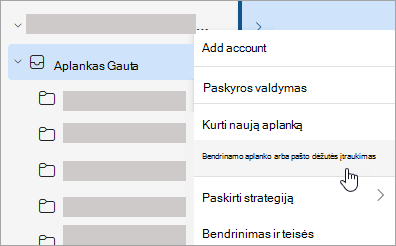 Ekrano kopija, kurioje matomas pasirinkimas Įtraukti bendrinamą aplanką arba pašto dėžutę