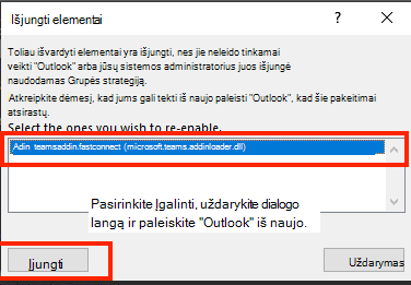 Išjungtų elementų įgalinimo dialogo lango ekrano nuotrauka.