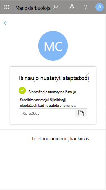 Laikino vartotojo slaptažodžio kopijavimas iš naujo nustačius dalyje Mano darbuotojai