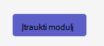 Mygtuko Įtraukti modulį ekrano kopija.