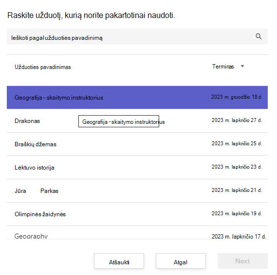 Užduoties, kurią reikia pakartotinai naudoti, radimo ekrano kopija.