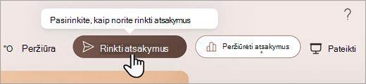Ekrano kopija, kurioje rodoma, kur galite nustatyti, kaip norite rinkti atsakymus programoje 