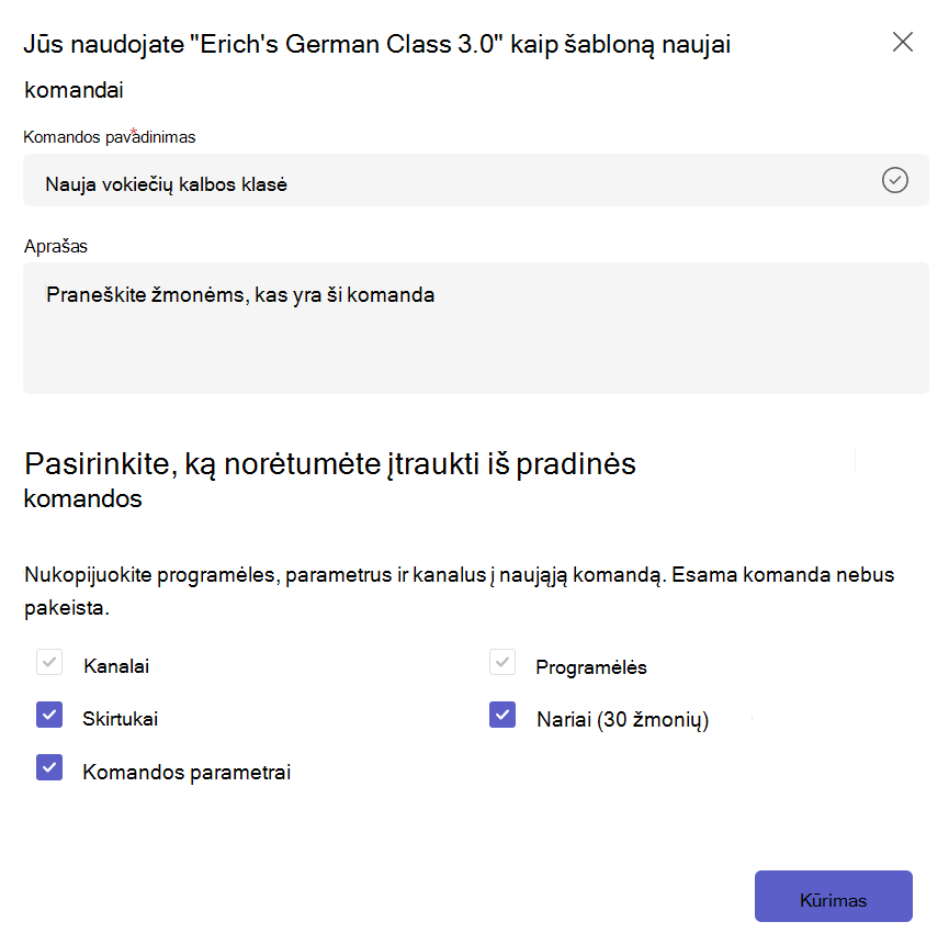 Ekrano kopija, kurioje rodomas naujos komandos kūrimas naudojant esamą komandos šabloną ir norimo kopijuoti turinio pasirinkimas.