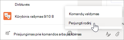 Komandų sąrašo apačioje pasirinkite Daugiau parinkčių, kad perjungtumėte rodinį.