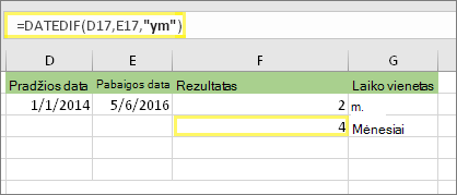 =DATEDIF(D17,E17,ym) ir rezultatas: 4