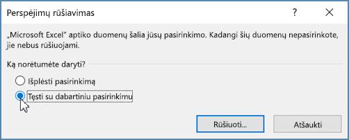 Spustelėkite Tęsti nekeičiant pasirinkimo