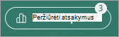 Mygtukas Peržiūrėti atsakymus Bus rodomas ženklelis su gautų atsakymų skaičiumi.