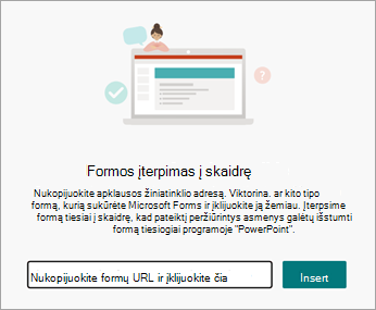 Pasirinkite formos ar apklausos, kurią norite įterpti, URL