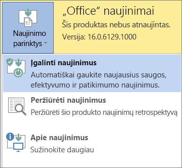 Spustelėkite Naujinimo parinktys, tada – Įgalinti naujinimus